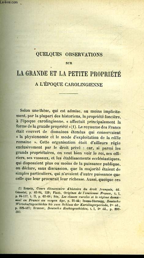 QUELQUES OBSERVATIONS SUR LA GRANDE ET LA PETITE PROPRIETE A L'EPOQUE CAROLINGIENNE - SUIVI DE - DE LA PROCEDURE 