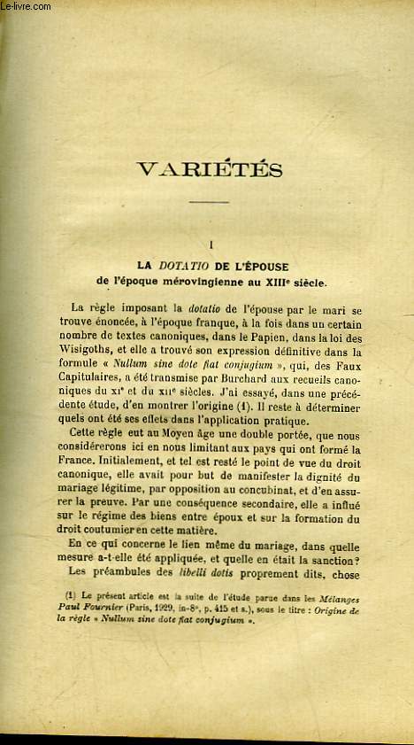 LA DOTATIO DE L'EPOUSE DE L'EPOQUE MEROVINGIENNE AU 13 SIECLE - LA CONTROVERSE CLASSIQUE SUR LE 