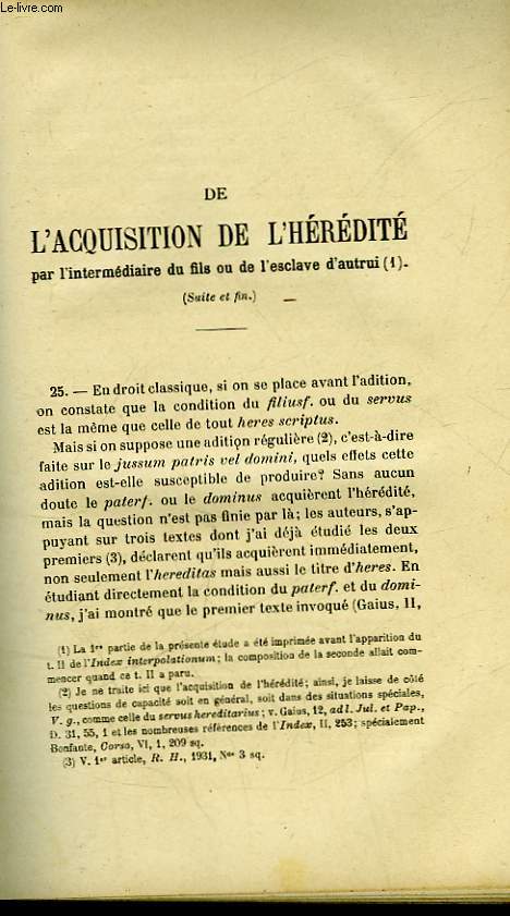 DE L'ACQUISITION DE L'HEREDITE PAR L'INTERMEDIAIRE DU ILS OU DE L'ESCLAVE D'AUTRUI (SUITE ET FIN) - LA COLLATION ES BENEFICES AU CHAPITRE DE NOTRE-DAME DE PARIS SOUS LE REGIME DU CONCORDAT