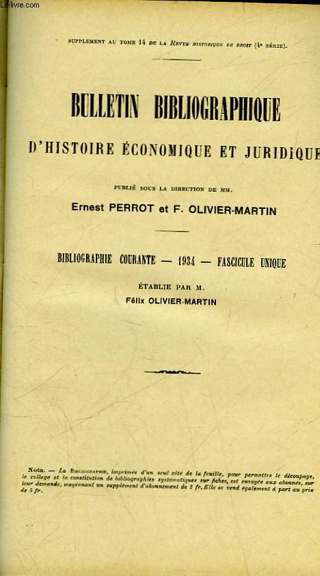 BULLETIN BIBLIOGRAPHIQUE D'HISTOIRE ECONOMIQUE ET JURIDIQUE - 1934 - FASCICUE UNIQUE
