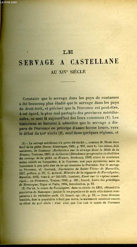 LE SERVAGE A CASTELLANE AU 14 SIECLE - DE L'EXISTENCE DES BREVETS D'INVENTION EN DROIT FRANCAIS AVANT 1791