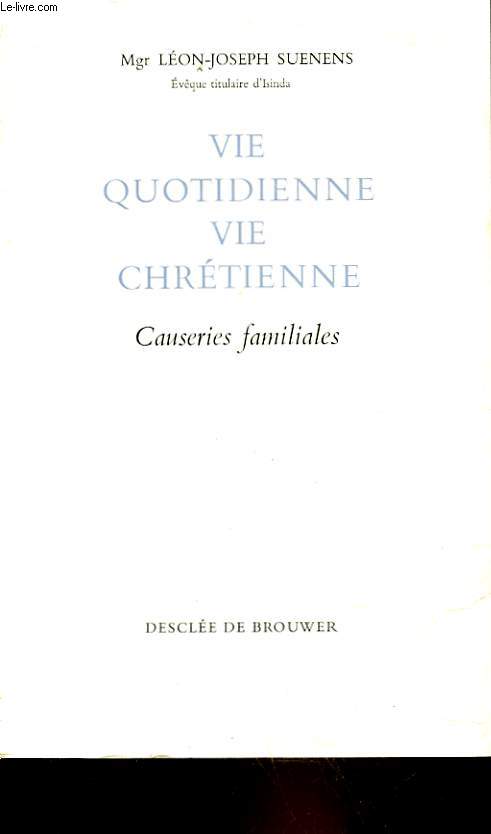 VIE QUOTIDIENNE VIE CHRETIENNE