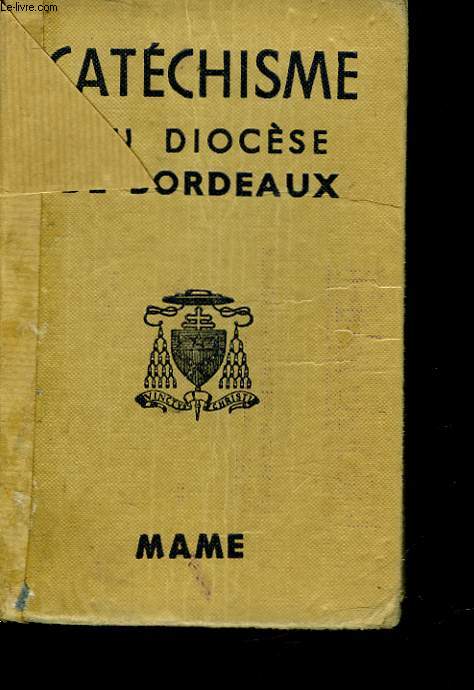 CATECHISME - A L'USAGE DU DIOCESE DE FRANCE