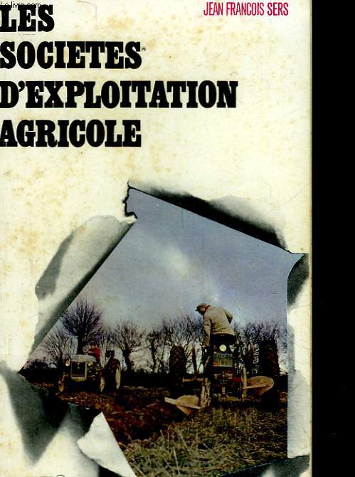 LES SOCIETES D'EXPLOITATION AGRICOLE