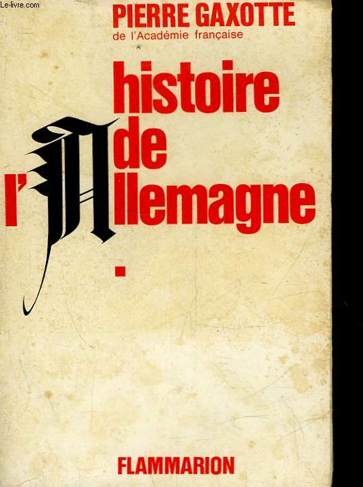 HISTOIRE DE L'ALLEMAGNE - 2 TOMES