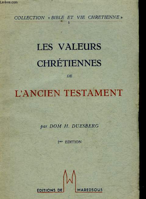 LES VALEURS CHRETIENNES DE L'ANCIEN TESTAMENT