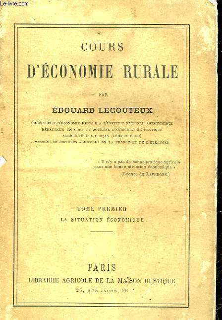 COURS D'ECONOMIE RURALE - TOME 1 - LA SITUATION ECONOMIQUE