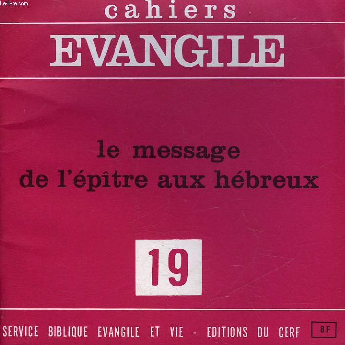 CAHIERS EVANGILE - 19 - LE MESSAGE DE L'EPITRE AUX HEBREUX