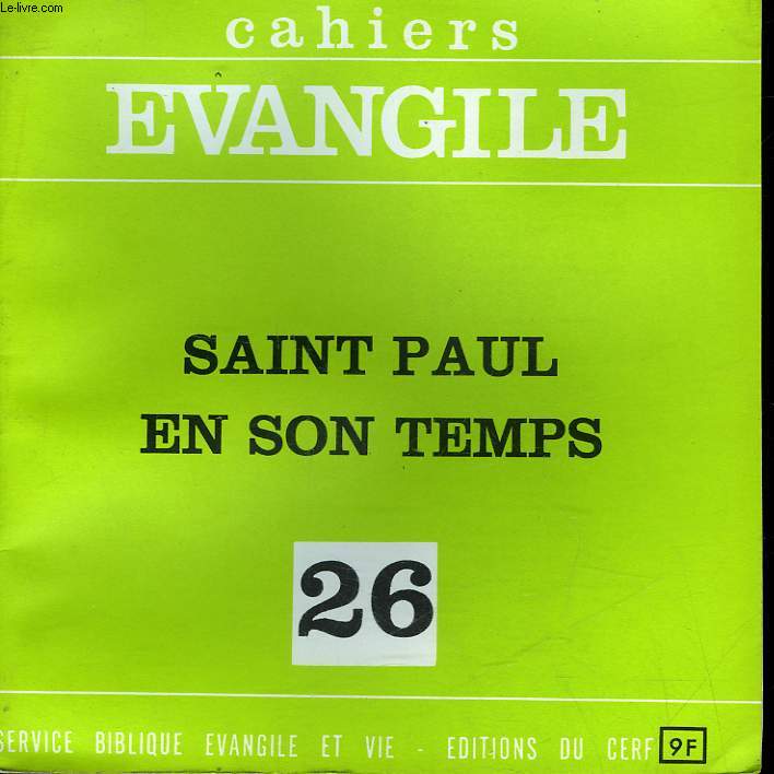CAHIERS EVANGILE - 26 - SAINT PAUL EN SON TEMPS