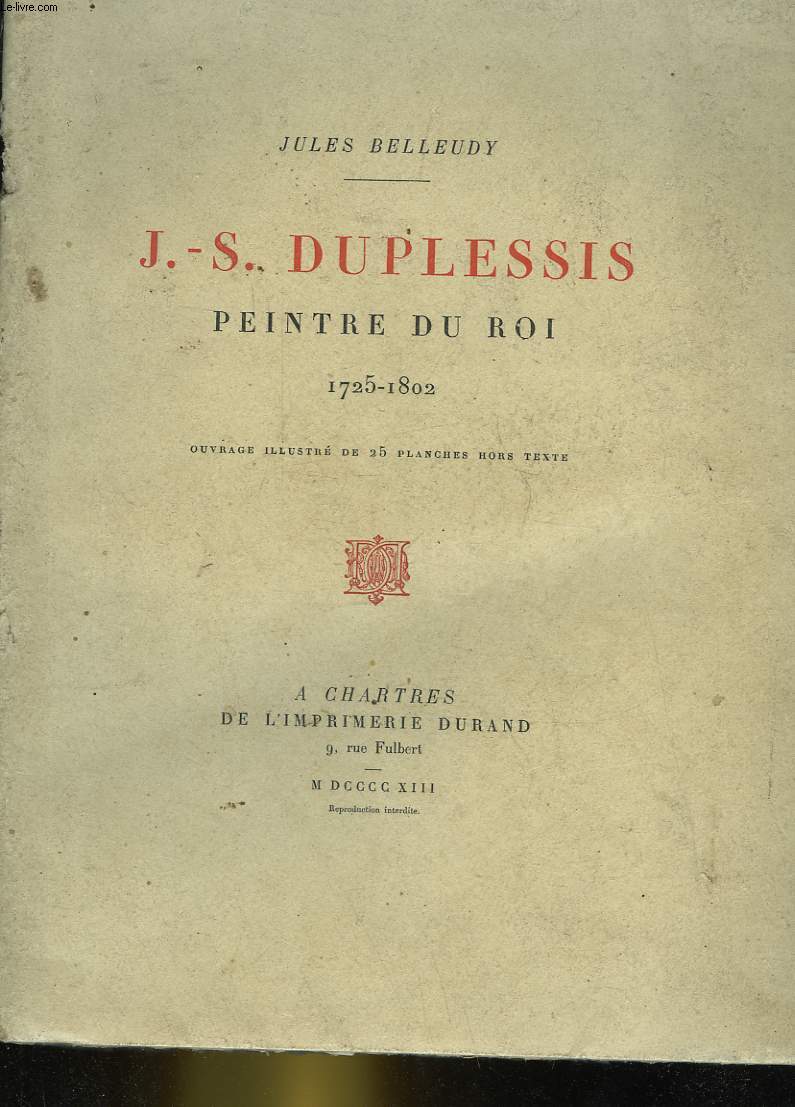 J. S. DUPLESSIS PEINTRE DU ROI 1725 - 1805