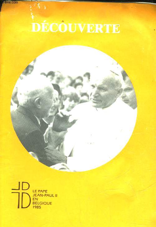 DECOUVERTE - N188 - LE PAPE JEAN-PAUL 2 EN BELGIQUE