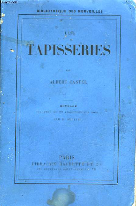 LES TAPISSERIES