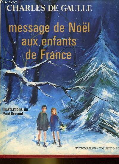 MESSAGES DE NOEL AUX ENFANTS DE FRANCE