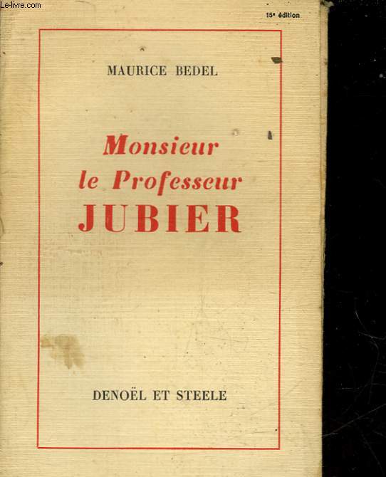 MONSIEUR LE PROFESSEUR JUBIER