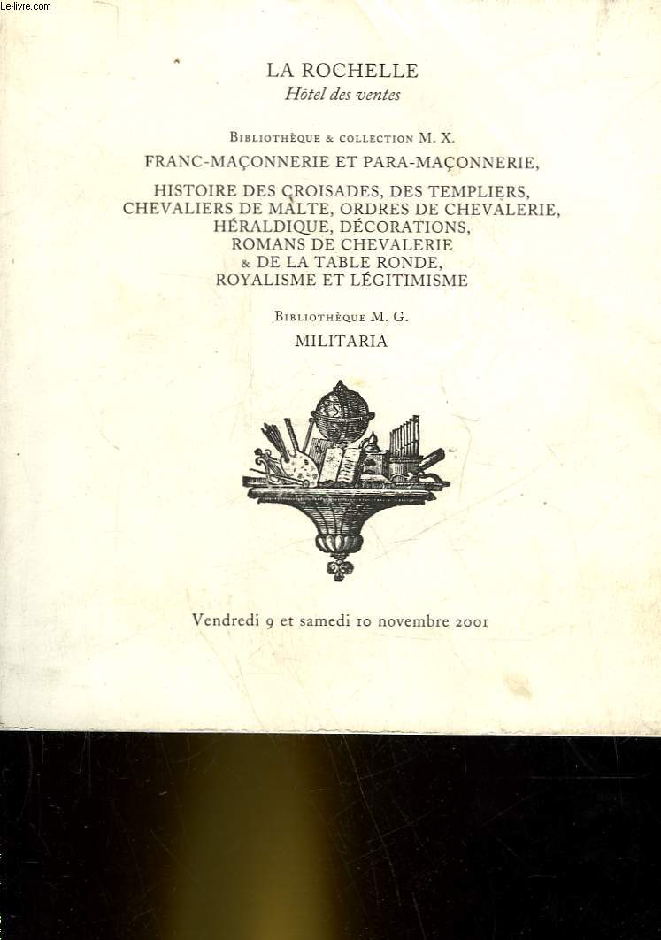 1 CATALOGUE DE VENTE AUX ENCHERES - BIBLIOTHEQUE ET COLLECTION M. X. - FRANC-MACONNERIE ET PARA-MACONNERIE