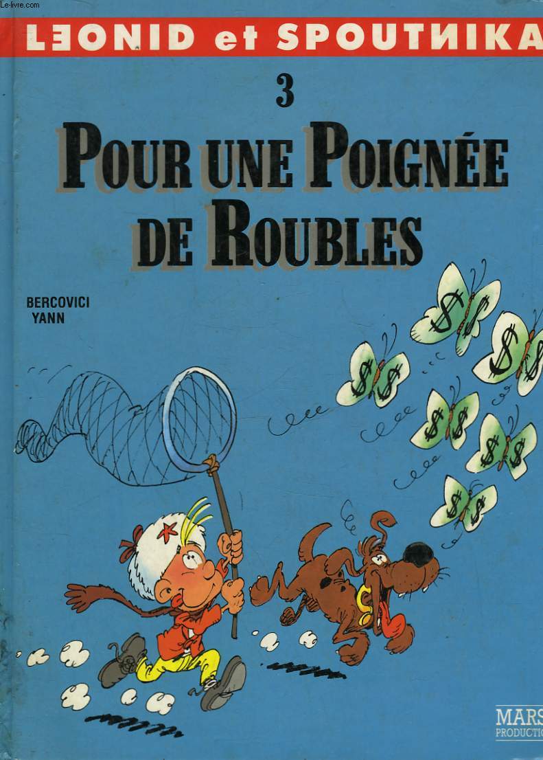 LEONID ET SPOUTNIKA POUR UNE POIGNEE DE ROUBLES