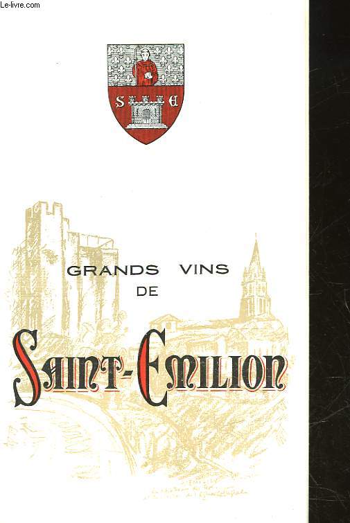 GRANDS VINS DE SAINT-EMILION