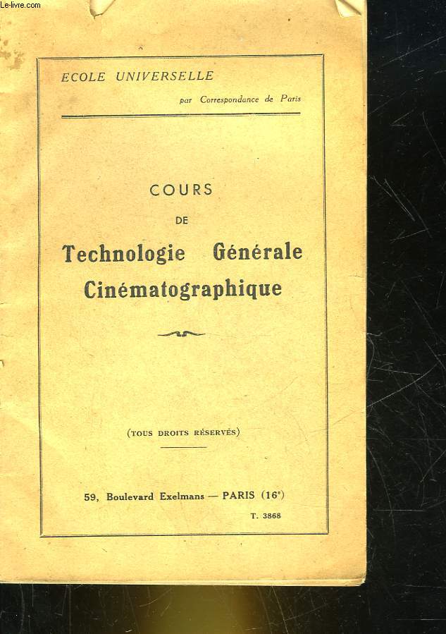 COURS DE TECHNOLOGIE GENERALE CINEMATOGRAPIQUE
