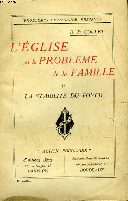 L'EGLISE ET LE PROBLEME DE LA FAMILLE - 2 - LA STABILITE DU FOYER