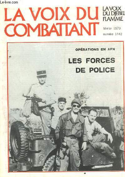 LA VOIX DU COMBATTANT - LA VOIX DU DJEBEL - FLAMME - N1442 - LES FORCES DE POLICE