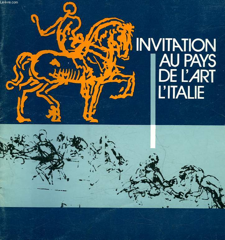 INVITATION AU PAYS DE L'ART - L'ITALIE