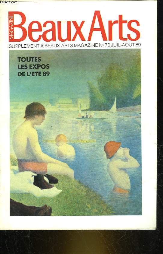 BEAUX ARTS MAGAZINE - SUPPLEMENT A BEAUX-ARTS MAGAZINE N70 - TOUTES LES EXPOS DE L'ETE 89