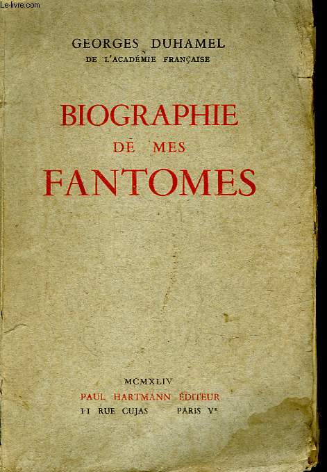 BIOGRAPHIE DE MES FANTOMES - 1901 - 1906