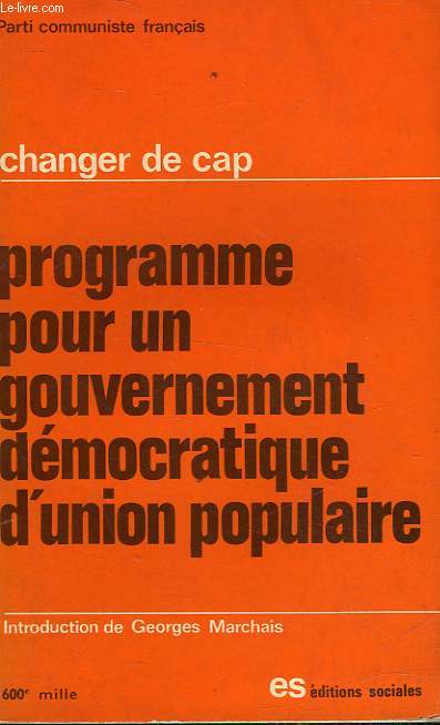 CHANGER DE CAP - PROGRAMME POUR UN GOUVERNEMENT DEMOCRATIQUE D'UNION POPULAIRE