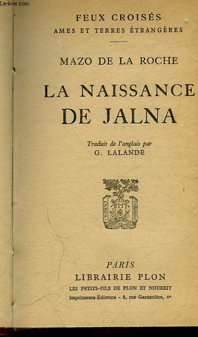 LA NAISSANCE DE JALNA