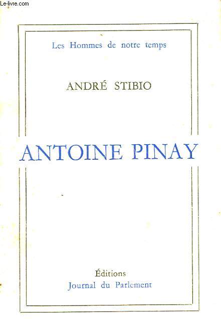 ANTOINE PINAY