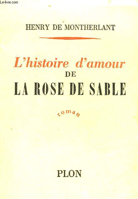 L'HISTOIRE D'AMOUR DE LA ROSE DE SABLE