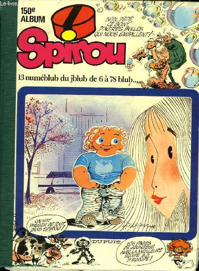 SPIROU - 150 ALBUM DU N2099 AU N 2111