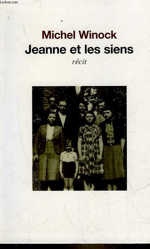 JEANNE ET LES SIENS