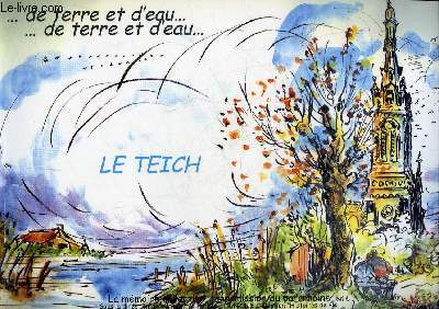 DE TERRE ET D'EAU... LE TEICH