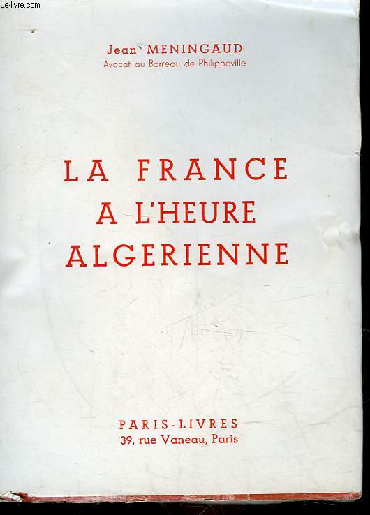 LA FRANCE A L'HEURE ALGERIENNE
