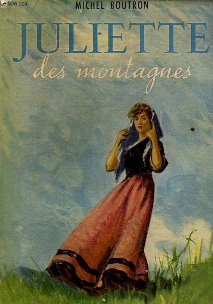 JULIETTE DES MONTAGNES