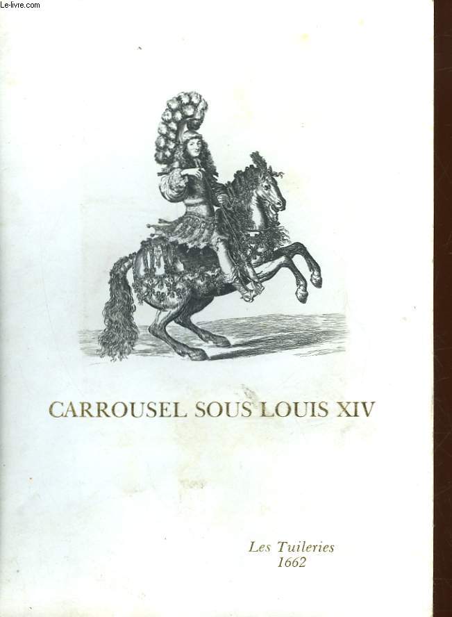 CARROUSEL SOUS LOUIS 14
