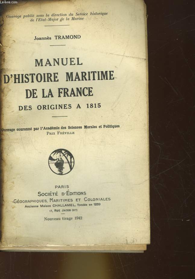 MANUEL D4HISTOIRE MARITIME DE LA FRANCE DES ORIGINES A 1815
