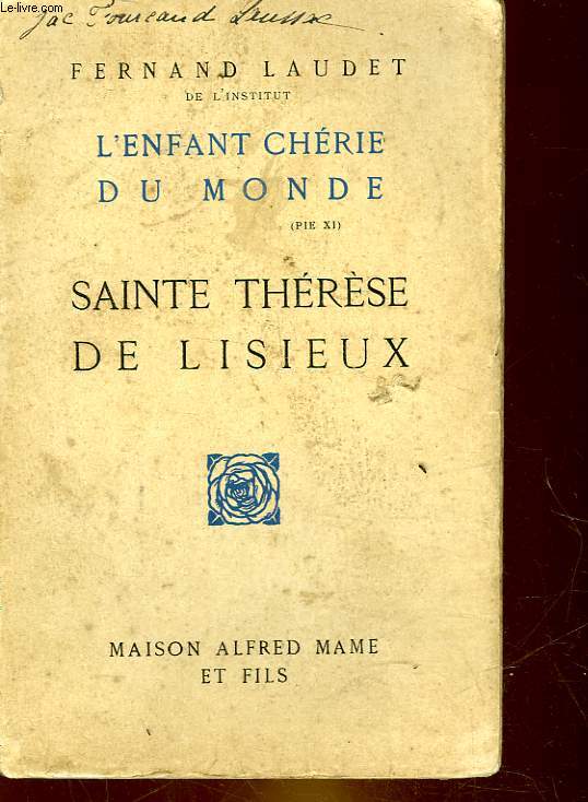 L'ENFANT CHERIE DU MONDE - SAINTE THERESE DE LISIEUX
