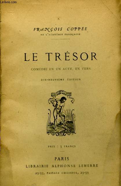 LE TRESOR - COMEDIE EN UN ACTE, EN VERS