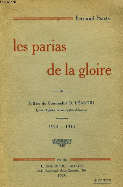 LES PARIAS DE LA GLOIRE - 1914 -1918