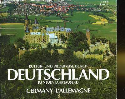 KULTUR - UND BILDERREISE DURCH - DEUTSCHLAND IM NEUEN JAHRHUNDERT - GERMANY - L'ALLEMAGNE