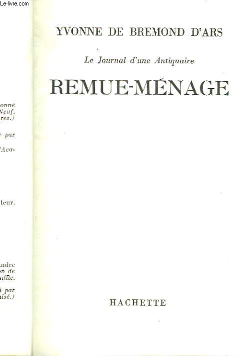 LE JOURNAL D'UNE ANTIQUAIRE - REMUE-MENAGE