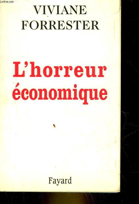 L'HORREUR ECONOMIQUE