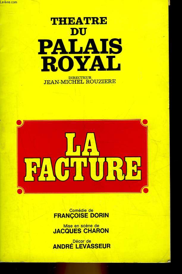 1 PROGRAMME - THATRE DU PALAIS ROYAL - LA FACTURE