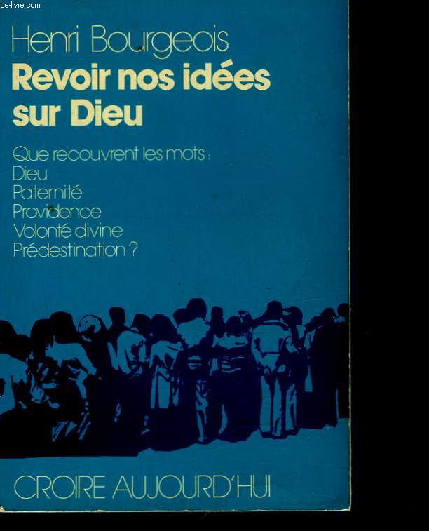 REVOIR NOS IDEES SUR DIEU