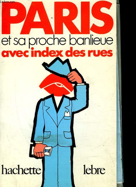 PARIS ET SA PROCHE BANLIEUE