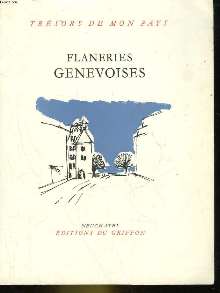 FLANERIES GENEVOISES