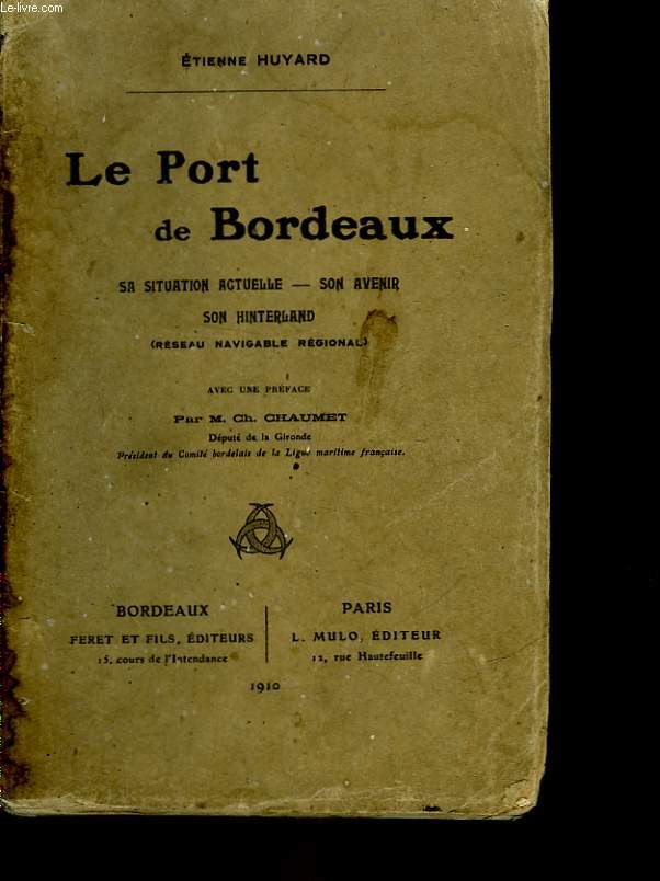 LE PORT DE BORDEAUX