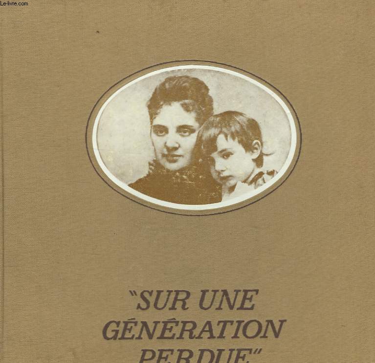 SUR UNE GENERATION PERDUE